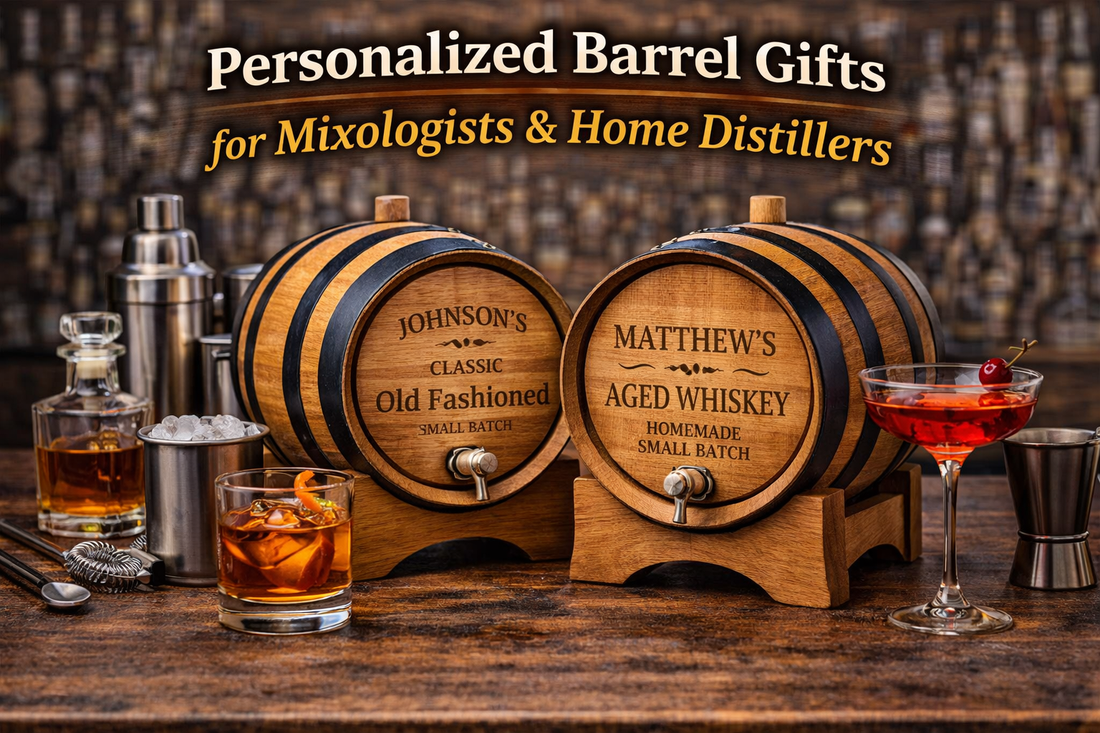 Personalized Barrel Gifts for Mixologists & Home Distillers