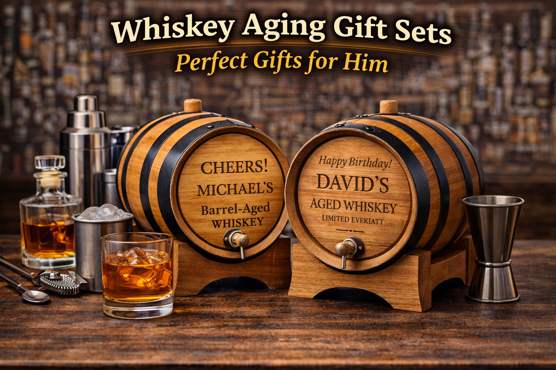 Whiskey Aging Gift Sets – Perfect Gifts for Him